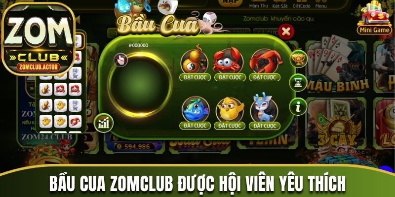 Bầu cua Zomclub được hội viên yêu thích